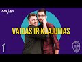 VAIDAS IR KLAJUMAS 01: Grįžom