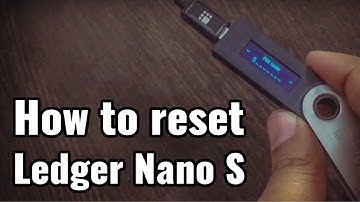 How To Reset Ledger Nano S- Bitcoin Hardware Wallet