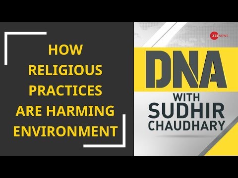 DNA: How religious practices are harming environment