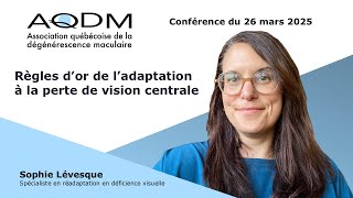 Règles Dor De Ladaptation À La Perte De Vision Centrale Dégénérescence Maculaire