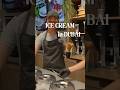 Viral And Tending Ice Cream In Dubai Shorts Fetraco 