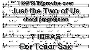Just The Two Of Us - 7 Improvisation Ideas For Tenor Sax