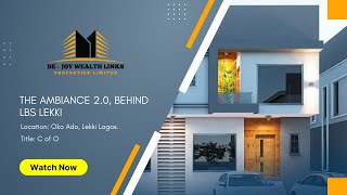 The Ambiance 2 - Oko Ado, Lekki Lagos.
