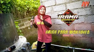 DIRGHA NIA  ft IRAMA INDONESIA | INDAH PADA WAKTUNYA | LIVE DI TERATAK LOMBOK TENGAH NTB.