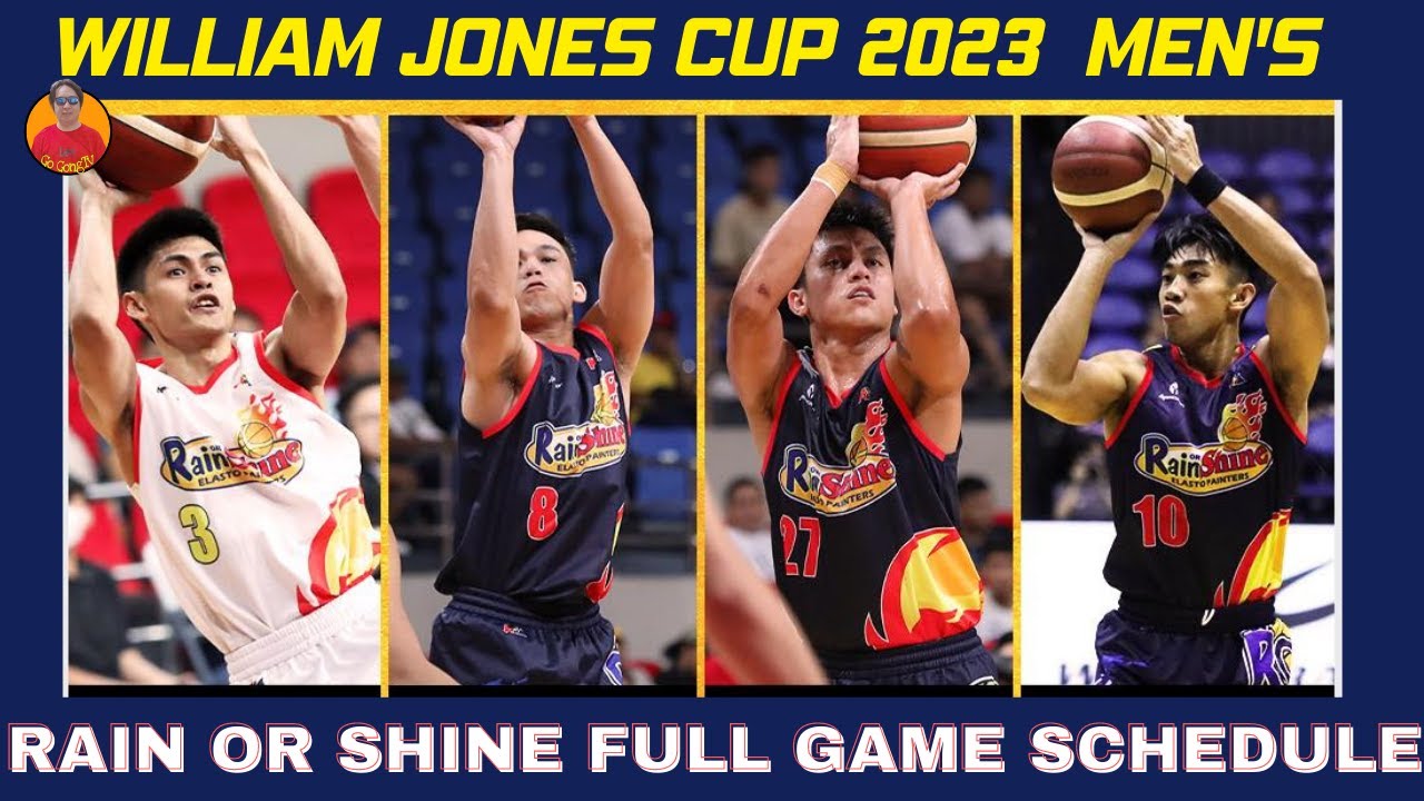RAIN OR SHINE ELASTOPAINTERS FULL GAME SCHEDULE WILLIAM JONES CUP 2023