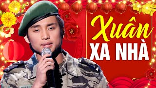 LK ĐỒN VẮNG CHIỀU XUÂN - Nhạc Xuân Xa Nhà Hải Ngoại Buồn Hay Nhất - Nhạc Tết Đan Nguyên 2025