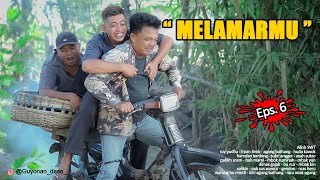 MELAMAR // Gala Tawa Eps.6