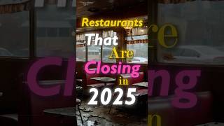 Restaurants that are closing in 2025. #restaurants #nostalgia #90s #2000s
