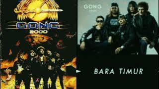 Bara Timur Gong 2000 - Lagu Rock Populer Indonesia - Musik Rock Indonesia
