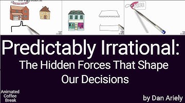 Predictably Irrational by  Dan Ariely ; Animated Book Summary