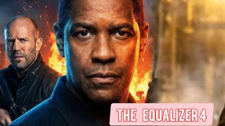 The Equalizer 4 – The Future of McCall Finally Explained