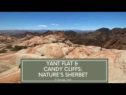 Yant Flat &amp; Candy Cliffs | Nature&#039;s Sherbet | St George UT | 2020