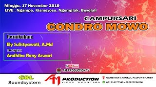 Live Streaming CS. CONDRO MOWO // GBL Soundsystem //AM PRODUCTION//17.11.2019