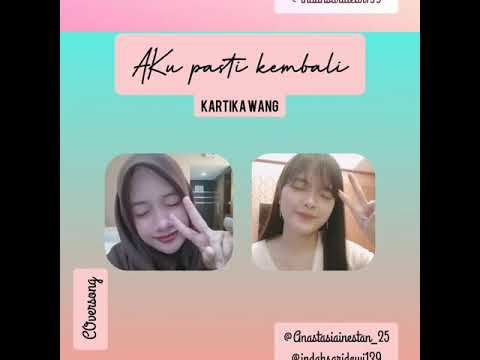 AKU PASTI KEMBALI - KARTIKA WANG cover song