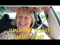 TESLA ROAD TRIP I Sunshine Coast to Melbourne, Travel Vlog 117, 2022