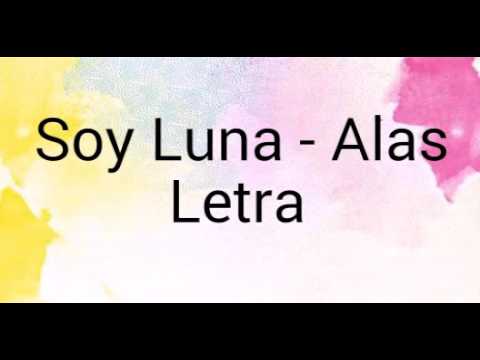 Soy Luna - Alas - Letra
