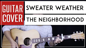 Sweater Weather Guitar Cover Acoustic - The Neighborhood + Onscreen Chords