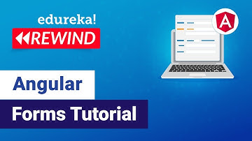 Introduction to Angular Forms | How to build Angular Reactive Forms | Edureka | Web Dev Rewind - 3