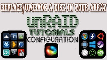 How to replace or upgrade a disk in your array on unRAID