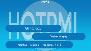 Girl Crazy - Walter Murphy | Valentino - Volume 34 [Full Tracks] - HOTPML #415