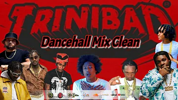 Trinibad Mix 2024 Clean | 100% Trini Dancehall Mix 2024 Clean | Kman 6ixx,Wacko Dan,byron Messia