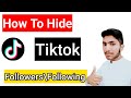 Hide Tiktok Followers And Following List Tiktok Followers Kaise Hide Kare Hide Tiktok Followers And Following List Tiktok Followers Kaise Hide Kare