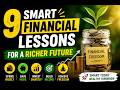9 Smart Financial Lessons for a Richer Future