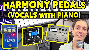 Does Piano work with Voice Harmony Pedals!?