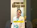 Can I use Retinol in Sensitive skin? 🛑 Dermatologist answers