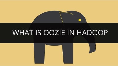 What is Oozie in Hadoop | Edureka