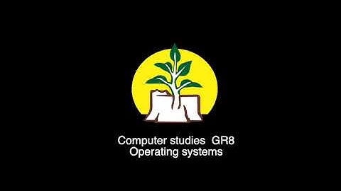Computer Studies Grade 8, Operating System