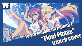 Amvf To Aru Kagaku No Railgun T - Final Phase French Cover