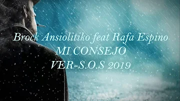 Brock Ansiolitiko ft Rafa Espino - Mi consejo ||| Letra