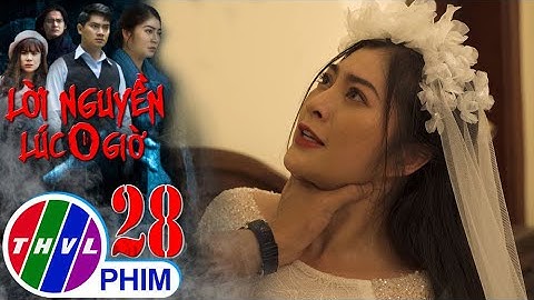 Lời nguyền lúc 0 giờ - Tập 28[2]: H