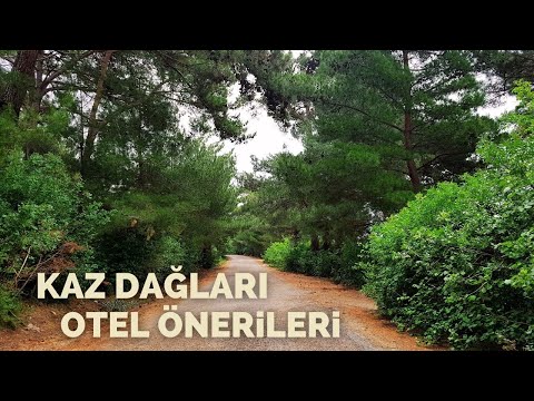 Kuzey Ege -  Assos - Kaz Dağları Otelleri, 2021