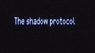 The Shadow Protocol part 1 [Analog Horror]