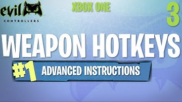 Xbox WEAPON HOTKEYS - (FORTNITE MOD GUIDE #3)