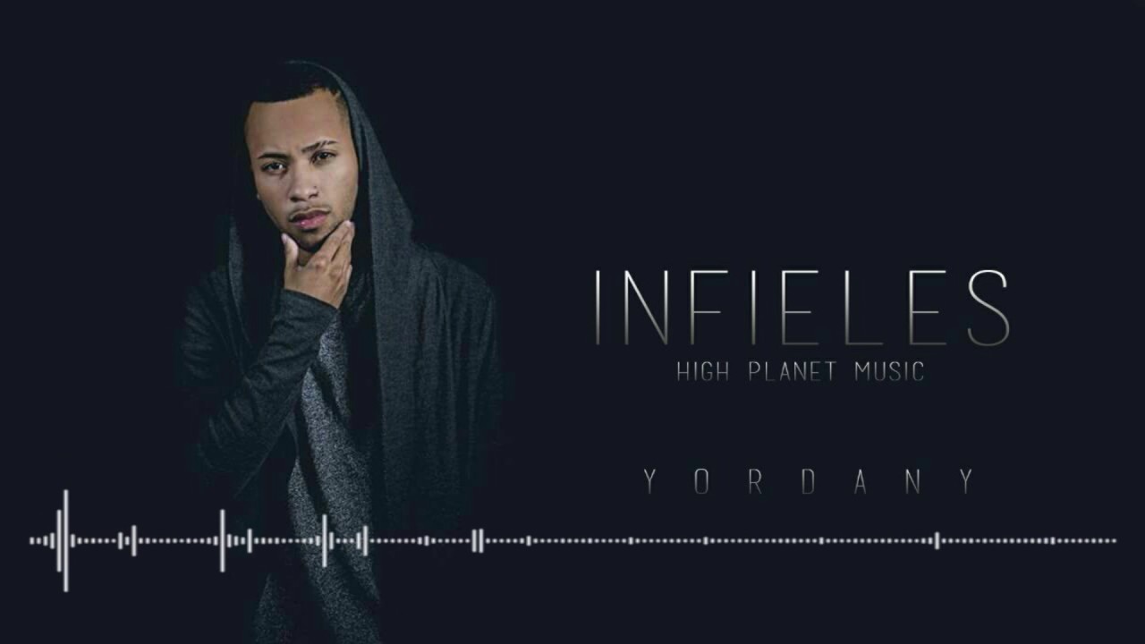 Yordany - Infieles (Audio)