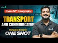 Transport and Communication Class 12th One Shot | Fundamentals of Human Geography | CBSE 2025-26