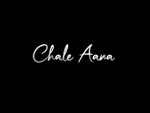 Chale Aana  Armaan Malik  Blackscreen WhatsApp Status 