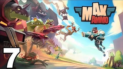 Max Ammo - Gameplay Walkthrough Part 7 - Raid Missions (iOS, Android)