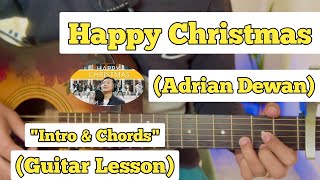 Happy Christmas - Adrian Dewan | Guitar Lesson | Intro & Chords | (With Tab)