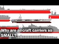 Why don't aircraft carriers get bigger?