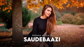 Saudebaazi (Female Version) | Main Kabhi Bhoolunga Na Tujhe | Prerna Makin | Latest Hindi cover