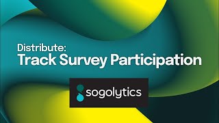 Track Survey Participation | Sogolytics