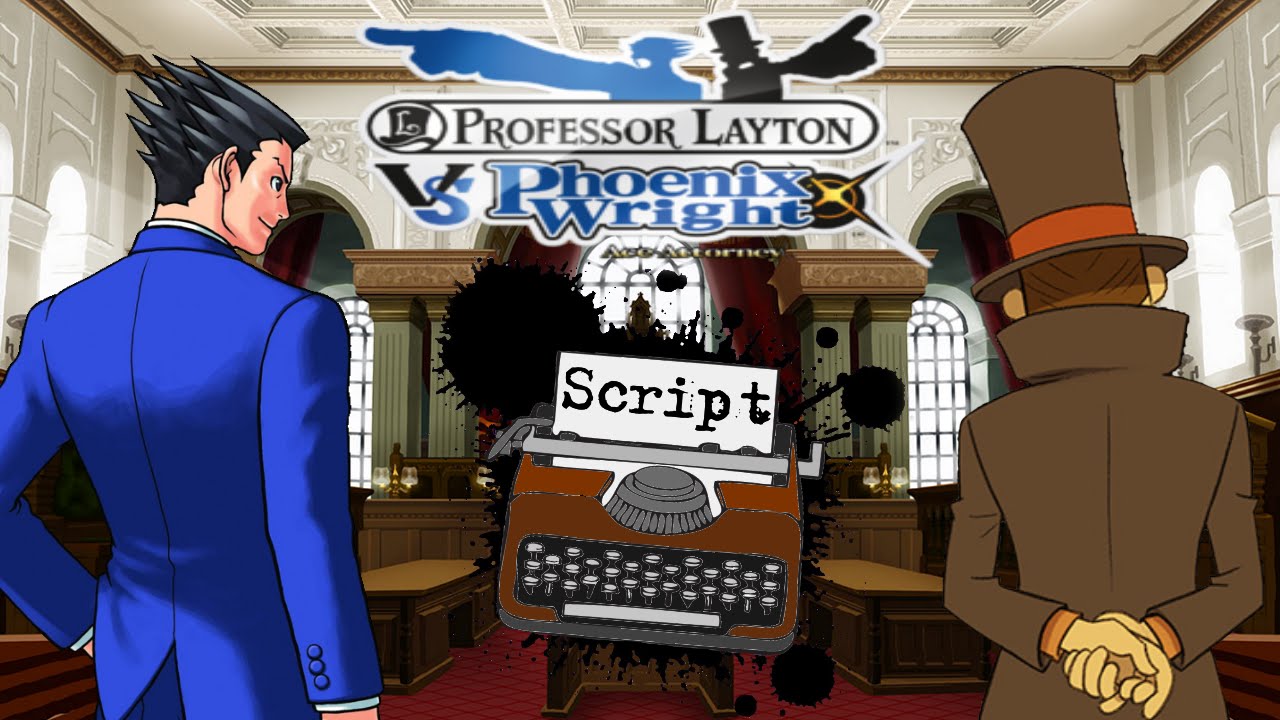 SCRIPT - Professeur Layton vs Phoenix Wright : Ace Attorney (8.2/9