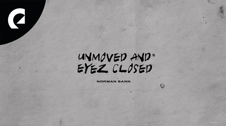 Norman Sann - Eyez Closed