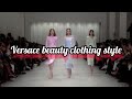 Versace beauty clothing style