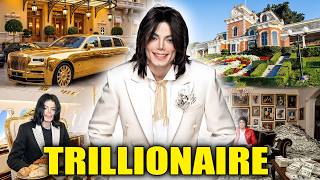 The Trillionaire Life Of Michael Jackson (Richest Artist Ever)