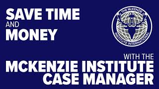 About the McKenzie Institute® Case Manager